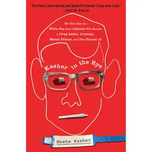 Kasher in the Rye by Moshe Kasher [Paperback Book]