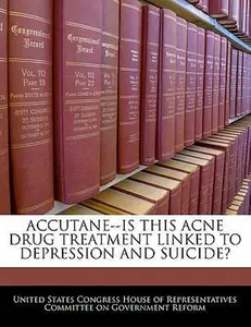 USED-Accutane--is This Acne Drug Treatment Linked To Depression And Suicide? (Paperback)