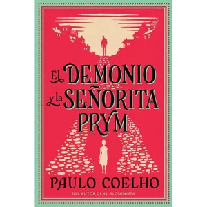 The Devil and Miss Prym \ El Demonio y la señorita Prym (Spanish edition) by Paulo Coelho [Paperback Book]