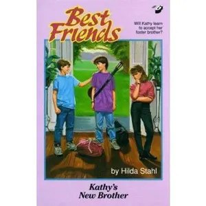 USED-Kathy's New Brother (Best Friends, Book 6) by Hilda Stahl (Paperback)