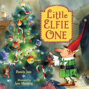 USED-Little Elfie One: A Christmas Holiday Book for Kids by Jane, Pamela (Hardcover)