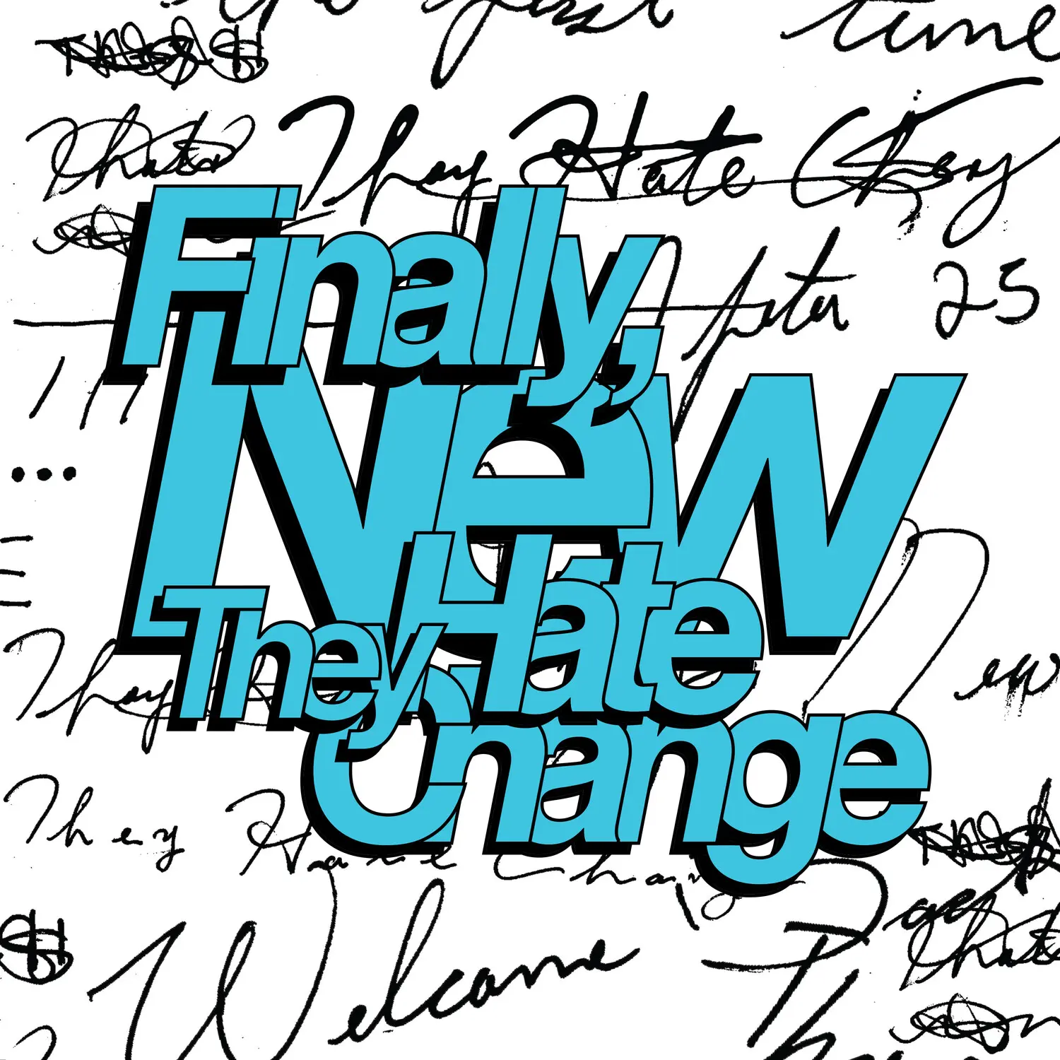 They Hate Change - Finally, New  [COMPACT DISC - CD] Explicit