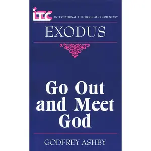 USED-Exodus: Go Out and Meet God by Ashby, Godfrey (Paperback)