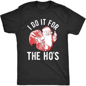 I Do It for the Hos Santa Claus T-Shirt, Funny Inappropriate Christmas Party Graphic Tee for Men and Women, 100% Cotton Unisex Crewneck Short Sleeve, Adult Humor Holiday Streetwear Top, Bold Sarcastic Xmas Joke Shirt, TikTok Search Optimized Viral Christm