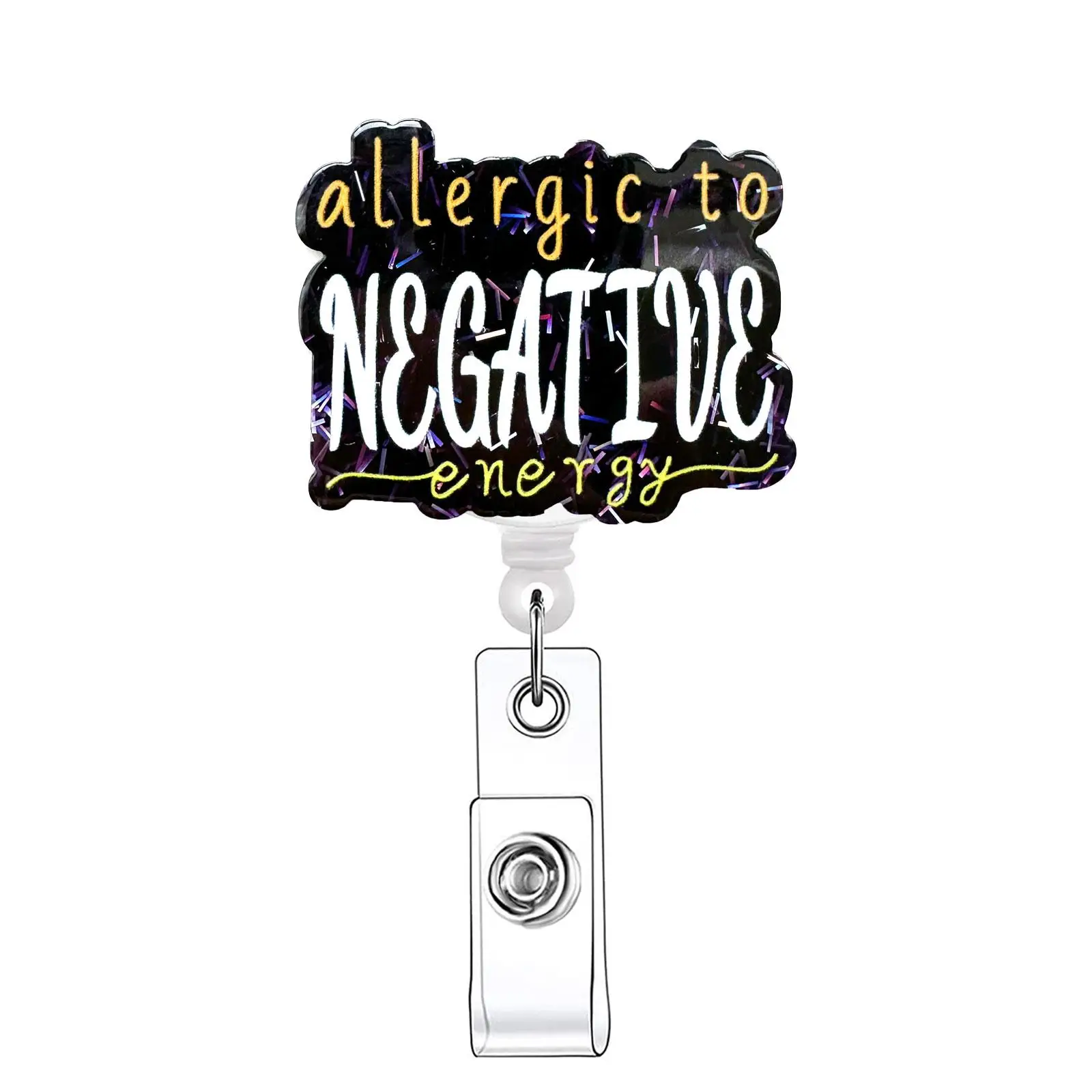 Allergic To Negative Energy Badge Reel, 1 Count Retractable Badge Holder, Identification Supplies for Nurse, Doctor, Student & Office Staff