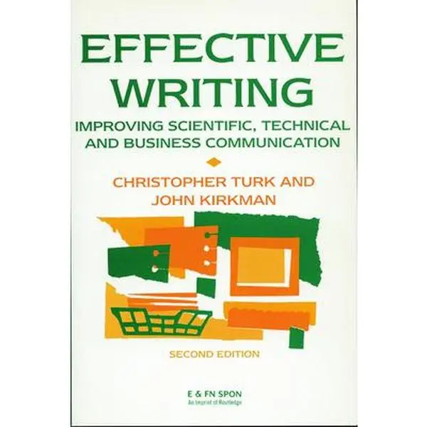 USED-Effective Writing: Improving Scientific, Technical and Business Communication by Kirkman, John (Paperback)