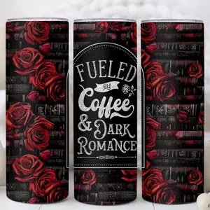 Fueled By Coffee & Dark Romance 20oz Tumbler, Booktok Travel Cup, Stainless Steel Bookish Mug, Smut Books skinny tumbler Drink Drinkware Plastic Lid