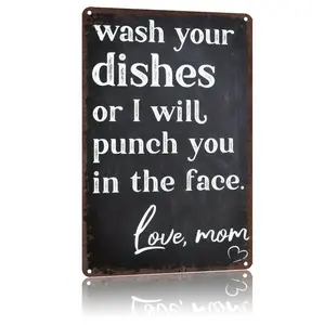 "Wash Your Dishes Or I Will Punch Youin The Face - Love，Mom" Vintage Aluminum Metal Sign -12X8In Funny Wall Decor For Home Plaque Gift，Room，Living Room,Kitchen
