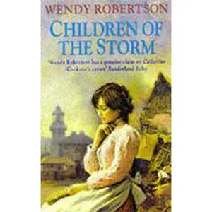 USED-Children of the Storm (Kitty Rainbow Trilogy, Book 2): A gripping wartime saga of love and madness by Wendy Robertson (Paperback)