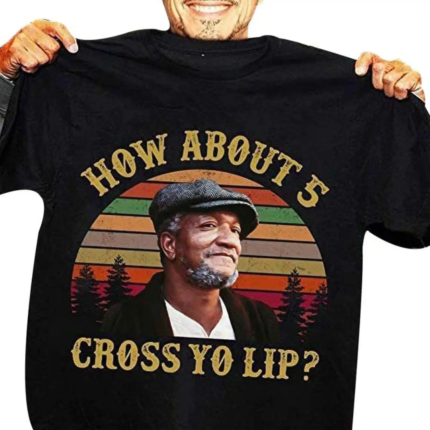 Vintage Fred G Sanford How About 5 Cross Yo Lip Graphic Tshirt Design