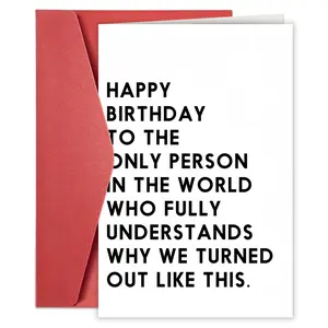 Funny Birthday Card for Siblings, Friends, Bffs, Sisters, Brothers, Parents, Family, Humorous Friendship Greeting Card