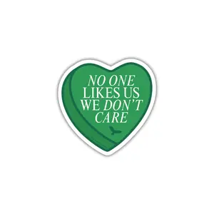 No One Likes Us We Don't Care Philly Eagles Sticker