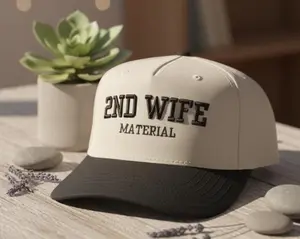 2nd Wife Material Embroidered Hat, 3D puffy embroidered hat, 5 panel snapback hat