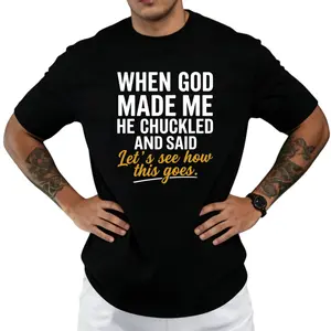 Playful 'Let's See How This Goes' Cursive Text T-Shirt – Casual Humor Apparel for Life's Journey