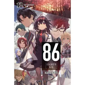 86--Eighty-Six, Vol. 12 (Light Novel): Holy Blue Bullet Volume 12 by Asato Asato (Paperback)