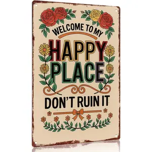 Welcome to My Happy Place Don't Ruin It 12x8inch Aluminum Sign Colorful Floral Wall Decor Poster for Home Office & Dorm Decoration Flower Hanging Decorative Plaque Modern Farmhouse Sign