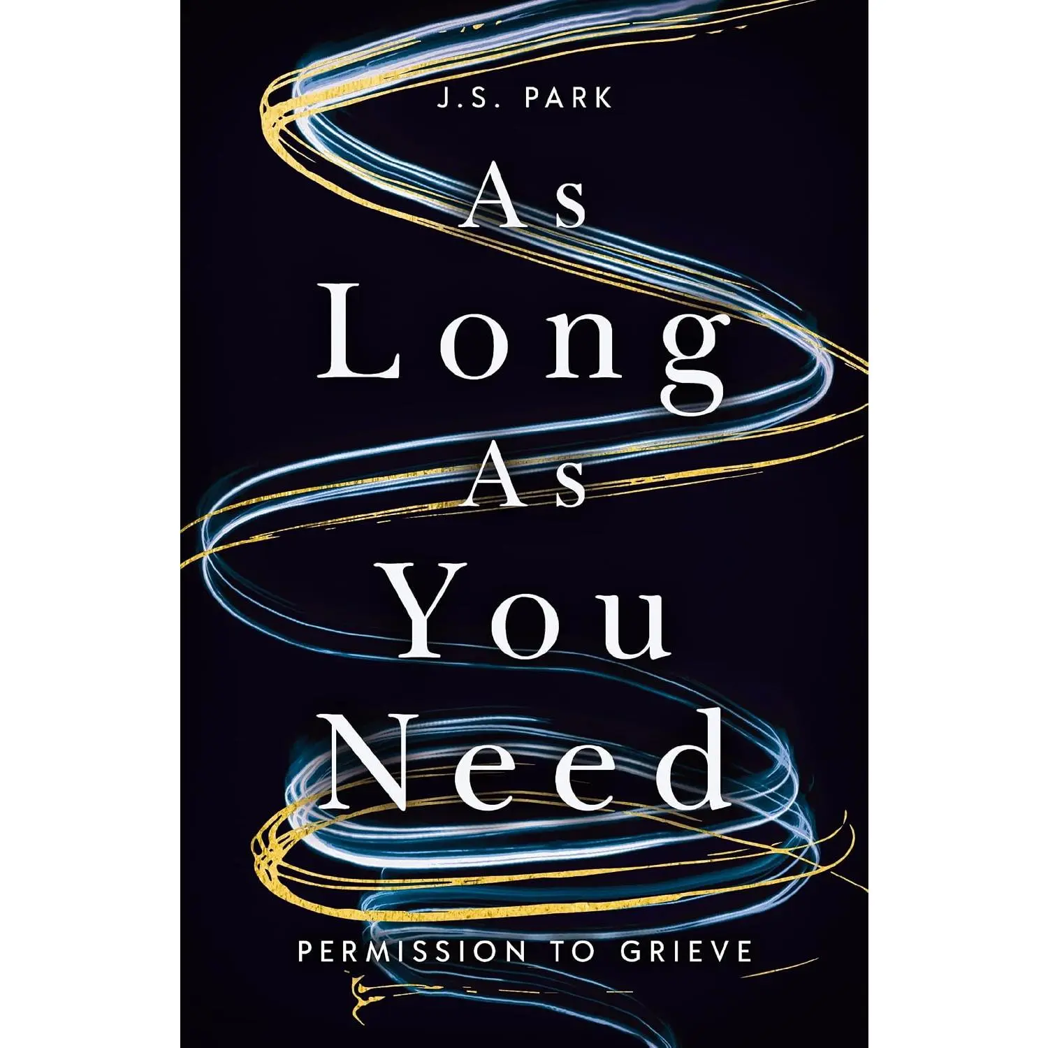 As Long as You Need: Permission to Grieve