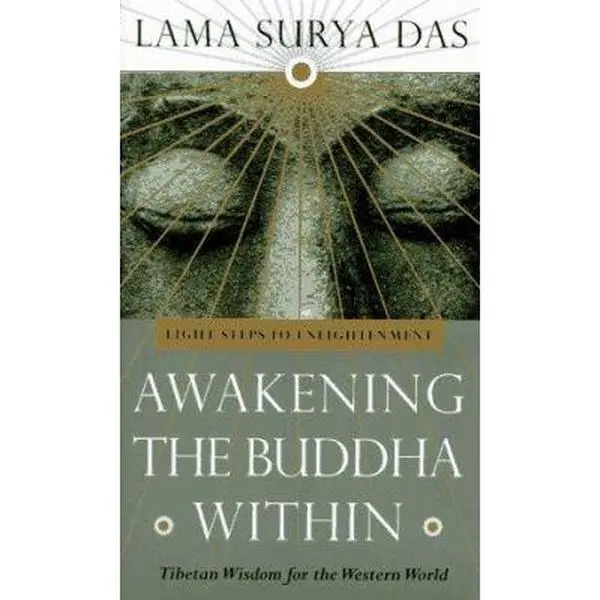 USED-Awakening the Buddha Within : Tibetan Wisdom for the Western World by Lama Surya Das (Hardcover)