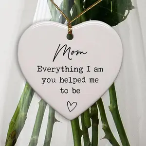 Mom Everything I Am You Helped Me To Be Mother's Day Gift