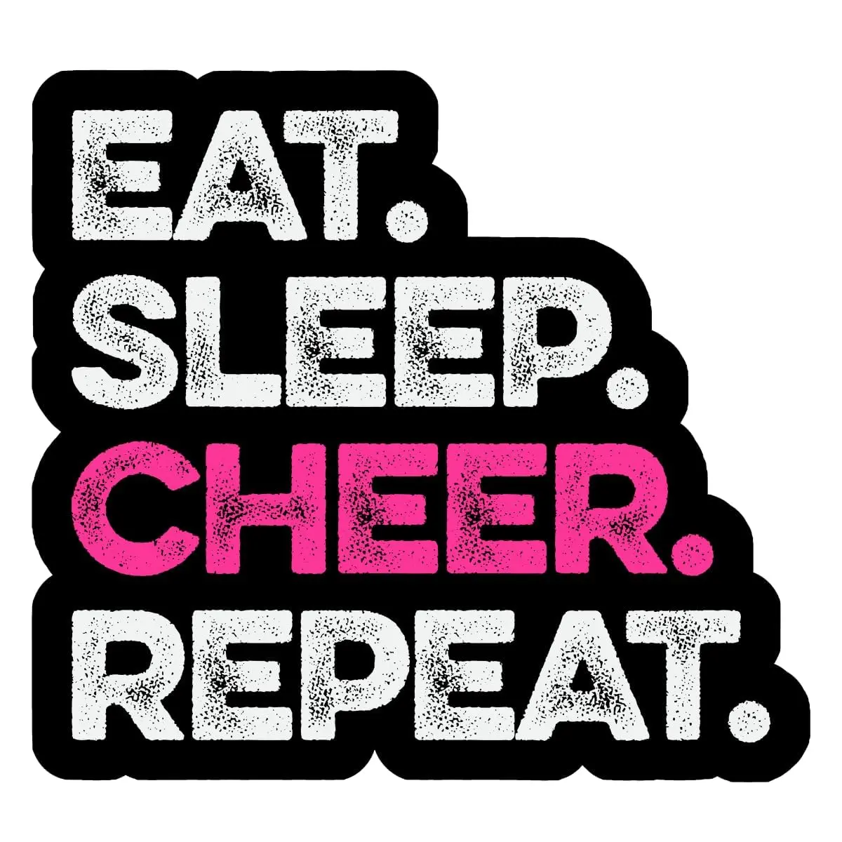 Eat Sleep Cheer Sticker Eat Sleep Cheer Sticker