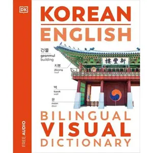 Korean - English Bilingual Visual Dictionary -- DK, Paperback