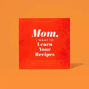 Mom, I Want to Learn Your Recipes - Keepsake Memory Cookbook to Gather and Protect Your Favorite Family Recipes - Great Gift for Your Mother!