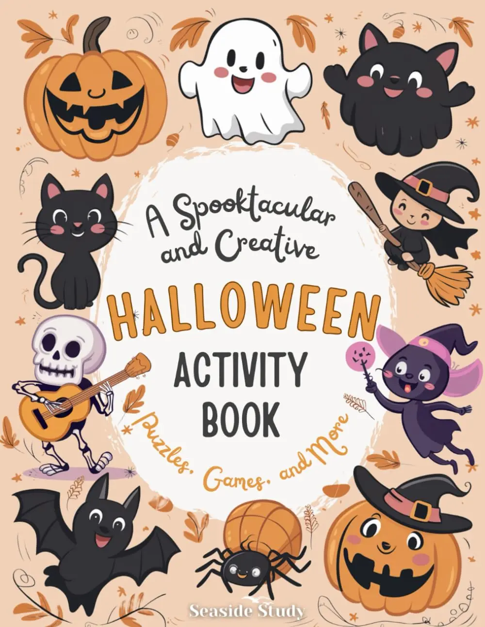 Halloween Activity Book for Kids: A Spooktacular and Creative Workbook for Kids: Coloring, Puzzles, Games, and More!