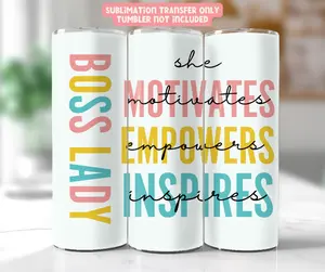 Boss Lady - 20 oz Tumbler Sublimation Transfer