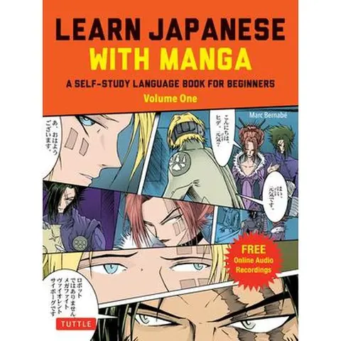Learn Japanese with Manga Vol. 1: Beginner's Self-Study Language Tutorial Book - Core Grammar & Vocabulary, Anime-Style Lessons, Read-Write-Speak Exercises, Quizzes, Built-In Dictionary (French) - Marc Bernabe, Tuttle Publishing, Paperback