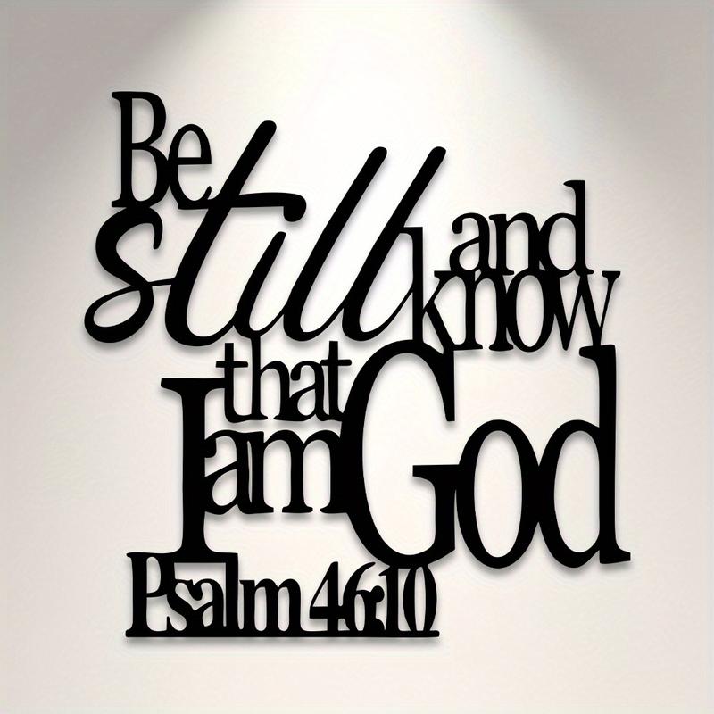Psalm 46:10 Metal Bible Verse Wall Art Be Still & Know That I Am God Christian Home Decor Durable Elegant Scripture Hanger for Wall Inspirational Christmas Gift Religious Home Decor