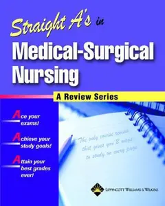USED-Straight A's in Medical-Surgical Nursing: A Review Series (Review Series (Lippincott Williams & Wilkins).) by Springhouse Corporation (Paperback)