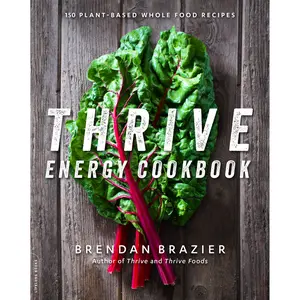 Thrive Energy Cookbook by Brendan Brazier [Paperback Book]
