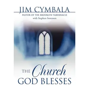 USED-The Church God Blesses: God Is Searching for Churches to Bless by Cymbala, Jim (Paperback)