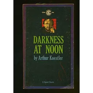 USED-DARKNESS AT NOON by Arthur Koestler (Unknown)
