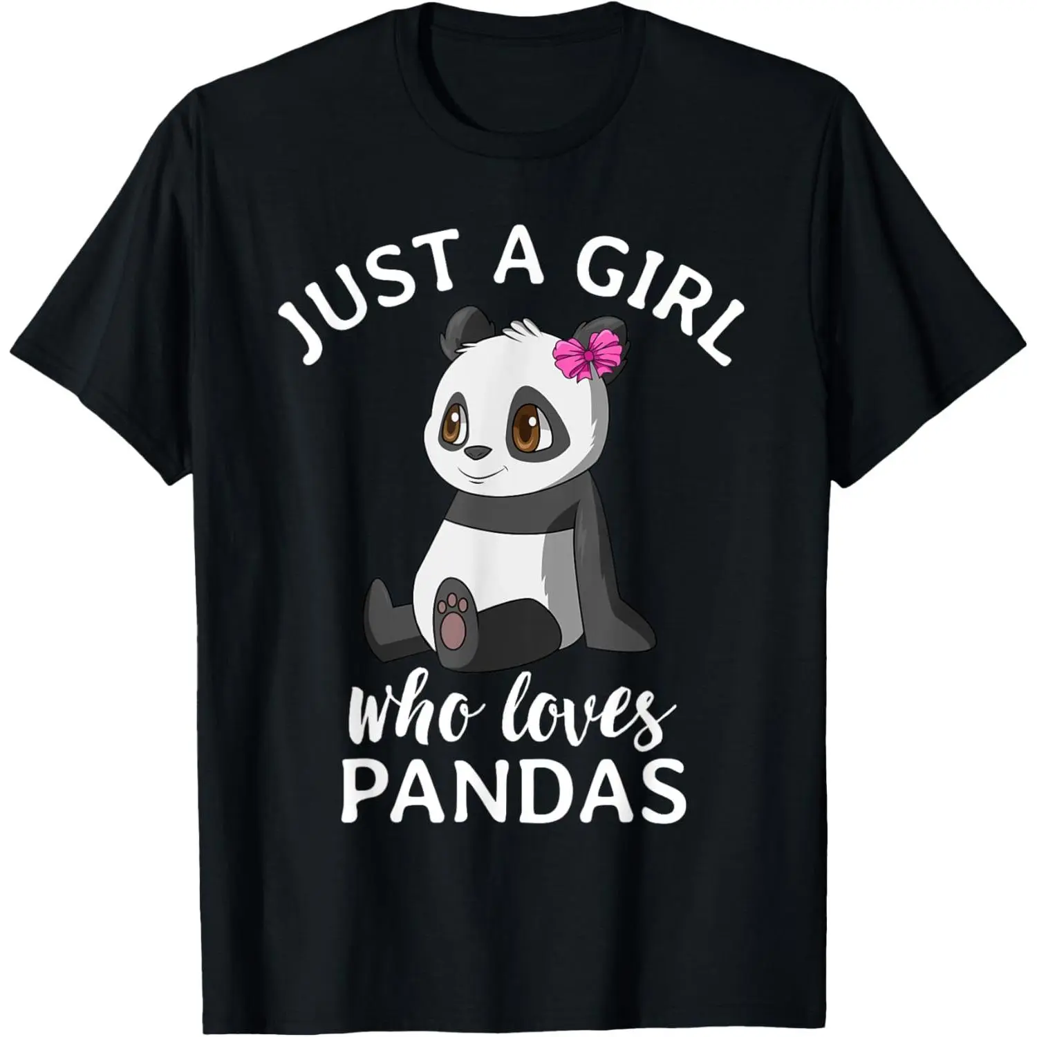 100% Cotton Just A Girl Who Loves Pandas Cute Kawaii Panda Girls Womens T-Shirt
