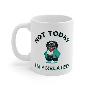 "Not Today" Pixelated Humor Mug | Fun Coffee Tea Cup for Gamers | Gift for Friends, Trendy Mug for Playful Spirits, Quirky Drinkware Ceramic Stylish