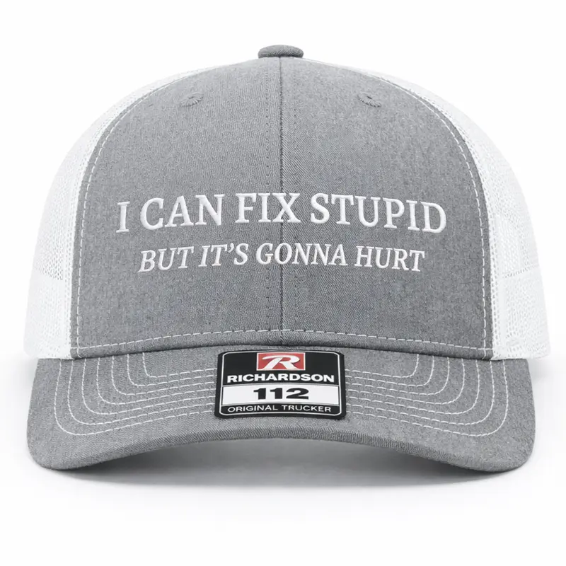 I Can Fix Stupid Embroidered Richardson 112 Classic Trucker Hat, Embroidered Cap, Flatbill Snapback Cap for Anniversary, Ceremony
