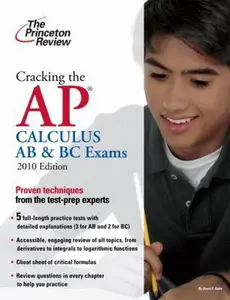 USED-Cracking the AP Calculus AB & BC Exams, 2010 Edition (College Test Preparation) by David S. Kahn (Paperback)