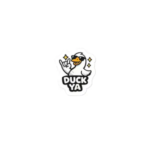 Duck Ya Funny Duck Sticker - Durable High Opacity Adhesive Vinyl, 95µ Density, Bubble-Free Application, Perfect for Regular Use