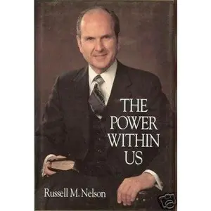 USED-The Power Within Us by Russell Marion Nelson (Hardcover)