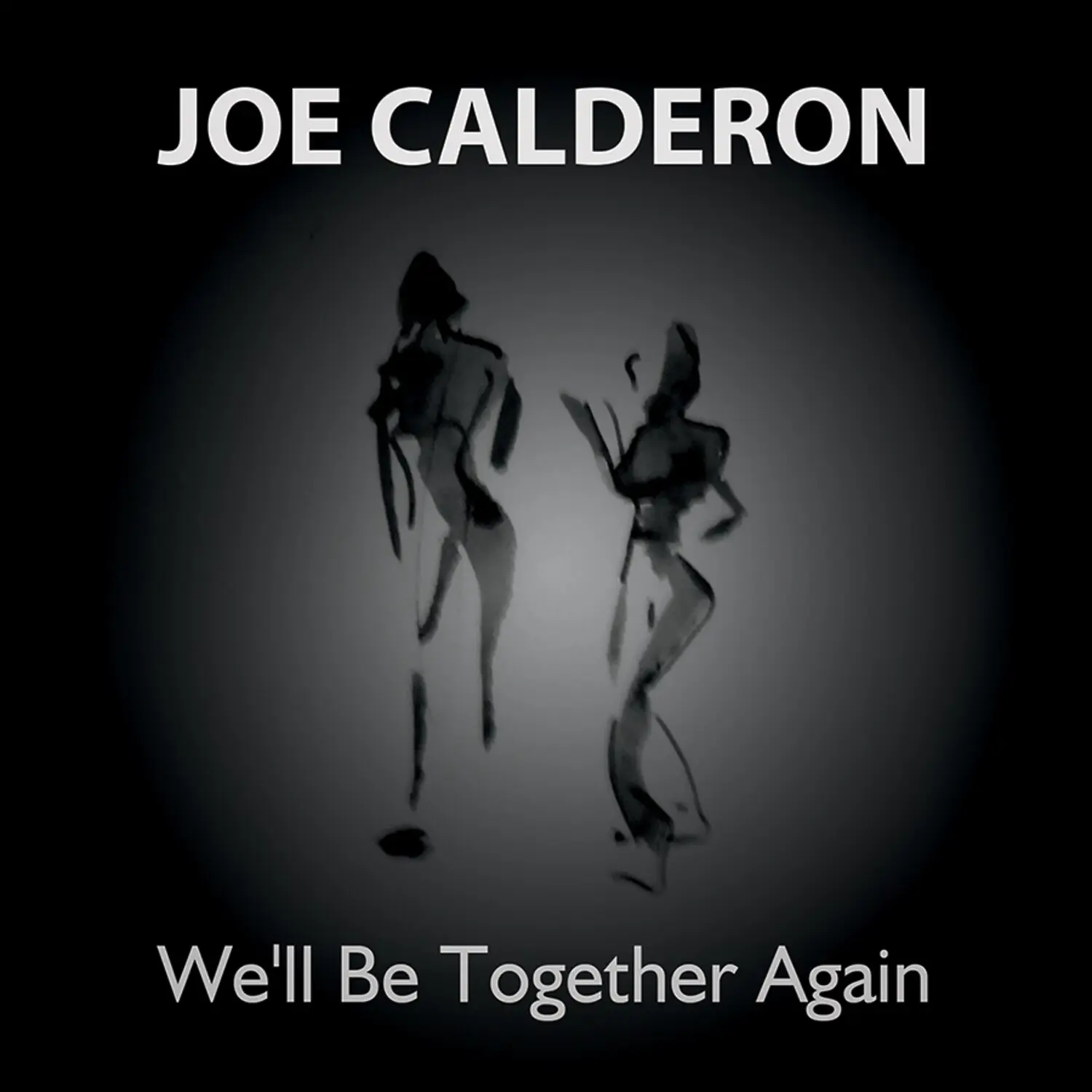 Joe Calderon - We'll Be Together Again  [COMPACT DISC - CD]