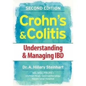 USED-Crohn's & Colitis: Understanding & Managing IBD by Steinhart, Hillary (Paperback)