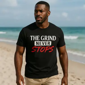 The Grind Never Stops Motivational T-Shirt