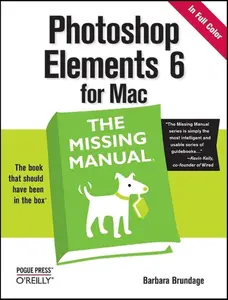 USED-Photoshop Elements 6 for Mac: The Missing Manual: The Missing Manual by Brundage, Barbara (Paperback)