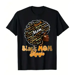 Black Mom Magic Shirt, Womens Black History Month Tee, Black Mom Magic Melanin T-Shirt, Trendy Shirt For Mom, Mother's Day Gift Shirt