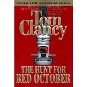 USED-The Hunt for Red October: 15th Anniversary Edition by Tom Clancy (Unknown)