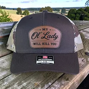 My Ol' Lady Will Kill You Trucker Hat