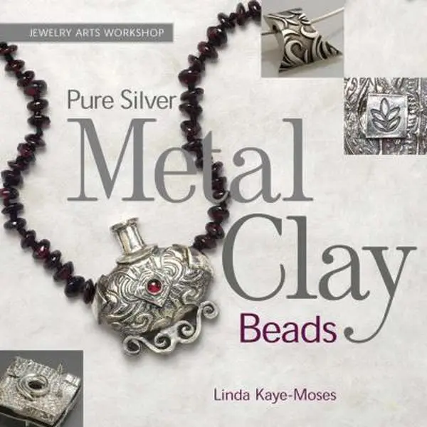 Used Hardcover Book - Pure Silver Metal Clay Beads (Jewelry Arts Workshop) by Linda Kaye-Moses - English, for DIY Jewelry Making, Bracelets with PMC Precious Metal Clay