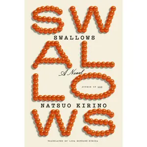 USED-Swallows by Kirino, Natsuo (Hardcover)