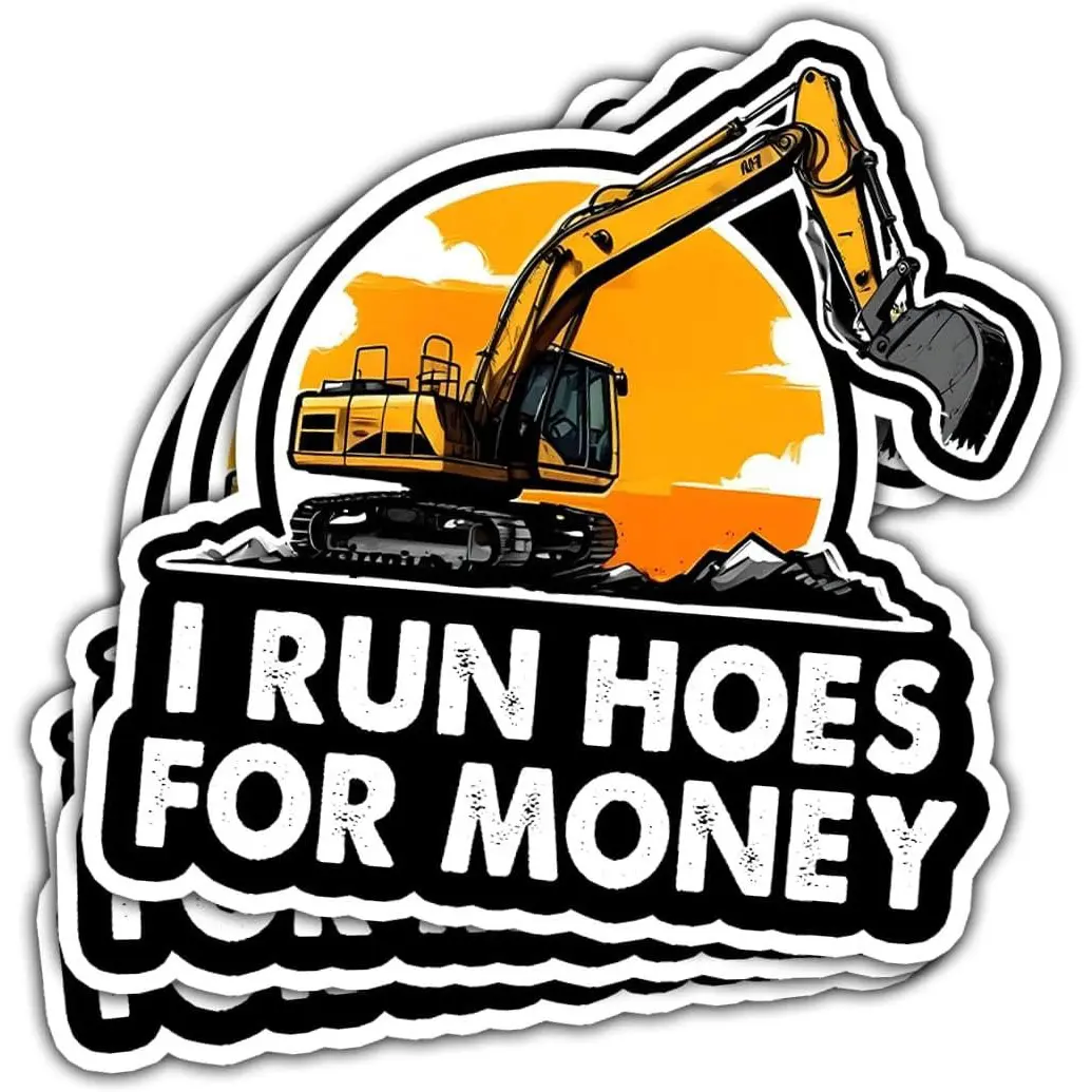 COMBO 3 PCS I Run Hoes for Money Sticker, Heavy Equipment Operator Excavator Gift Sticker, Construction Worker Stickers for Laptop Water Bottle Helmet